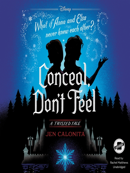 Title details for Conceal, Don't Feel by Jen Calonita - Wait list